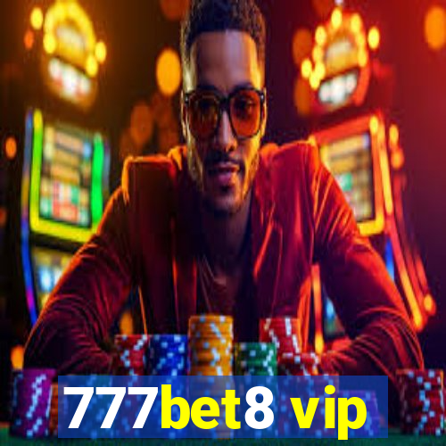 777bet8 vip